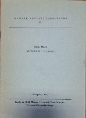 Koncz Sándorné - Pest megye helységneveinek rendszere