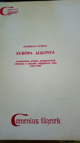 Gyarmati Gyrgy - Eurpa alkonya