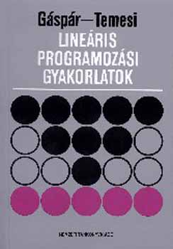 Temesi J�zsef, G�sp�r L�szl� - Line�ris programoz�si gyakorlatok