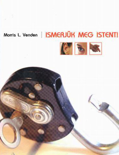 Morris L. Venden - Ismerj�k meg Istent