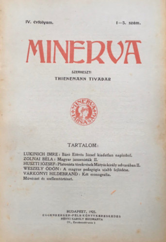 Thienemann Tivadar (szerk.) - Minerva IV. vf. 1-5. szm