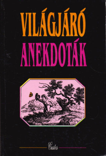 György Lajos - Világjáró anekdoták