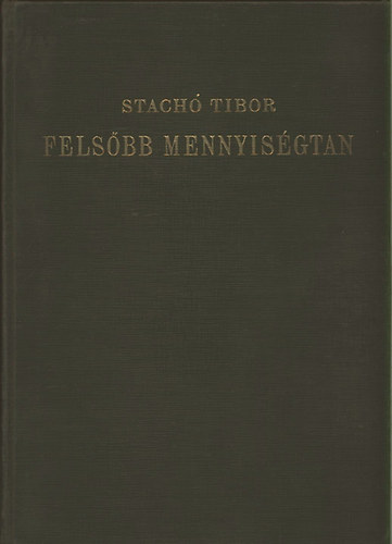 Dr. Stach Tibor - Felsbb mennyisgtan