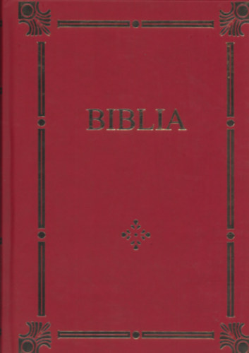 Borsos Mikl�s (ill.) - Csal�di Biblia- �-�s �jsz�vets�gi szent�r�s