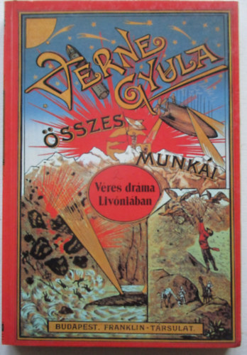 Verne Gyula - Véres dráma Livóniában