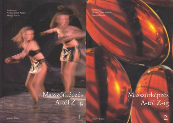 Nemes T.A.-Szany� F. (szerk) - Massz�rk�pz�s A-t�l Z-ig 1-2.