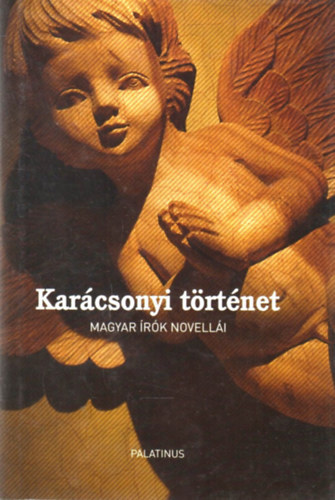 Hy Jnos (szerk.) - Karcsonyi trtnet