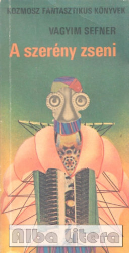 Vagyim Sefner - A szerny zseni