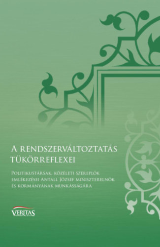 Tth Eszter Zsfia (Szerk.) - A rendszervltoztats tkrreflexei