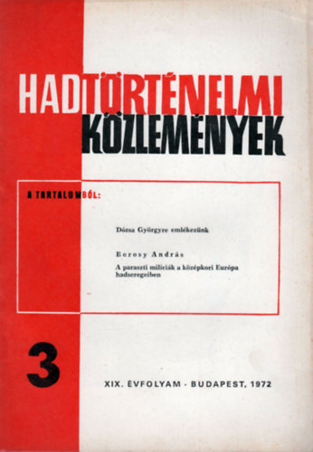 Balázs József (főszerk.) - Hadtörténelmi közlemények - XIX. évf. 3. szám