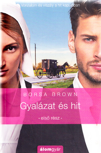 Borsa Brown - Gyal�zat �s hit