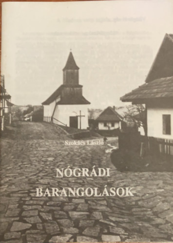 Szokcs Lszl - Ngrdi barangolsok