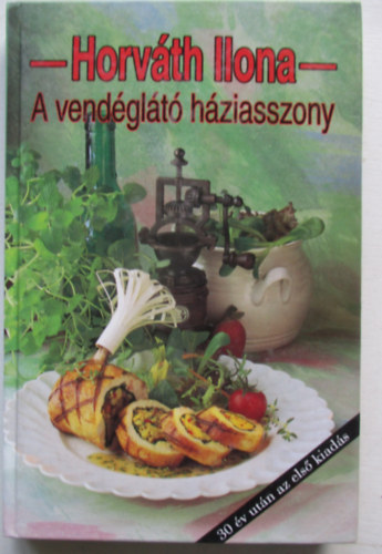 Horv�th Ilona - A vend�gl�t� h�ziasszony