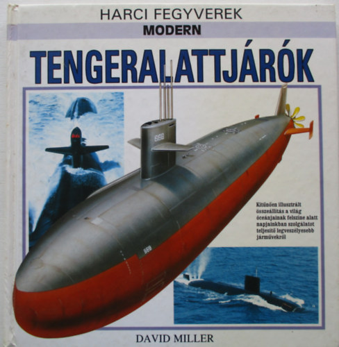 David Miller - Modern tengeralattj�r�k