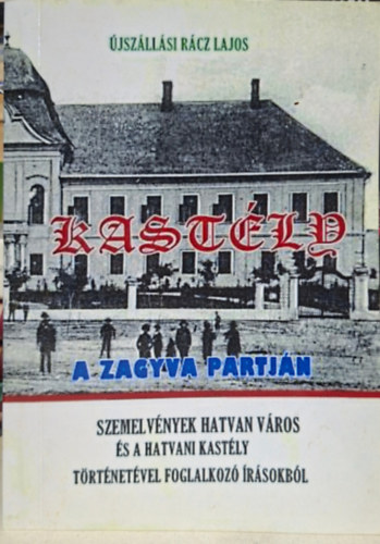 Újszállási Rácz Lajos - Kastély a Zagyva partján - Grassalkovich kastély