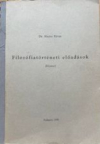 Dr. Hajd Pter - Filozfiatrtneti eladsok (Kzirat)
