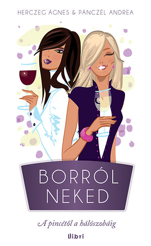 Herczeg gnes; Pnczl Andrea - Borrl neked