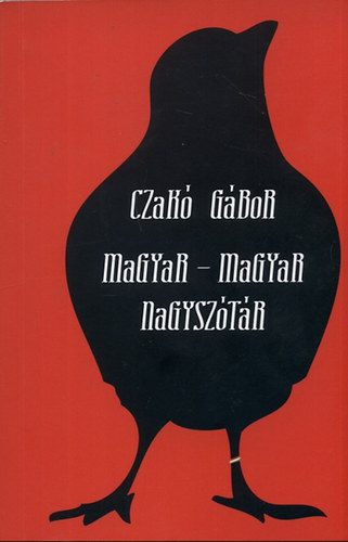 Czak Gbor - Magyar-magyar nagysztr