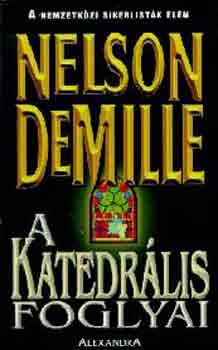 Nelson DeMille - A katedrlis foglyai