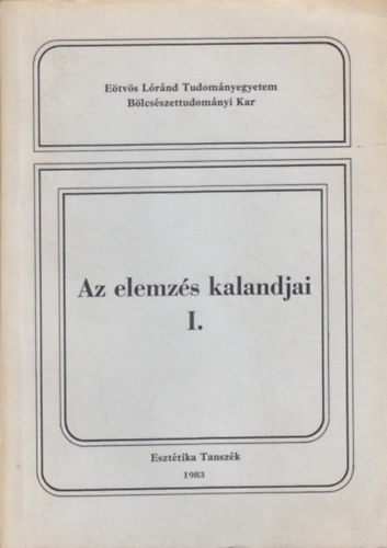 Balassa Pter - Kovcs Andrs Blint (szerk.) - Az elemzs kalandjai I.