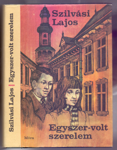 Szilvási Lajos - Egyszer-volt szerelem (Ötödik kiadás - Kolozsvári Miklós rajzaival)