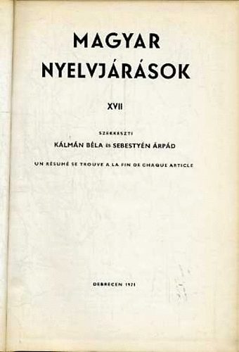Klmn Bla; Sebestyn rpd (szerk.) - Magyar Nyelvjrsok XVII.