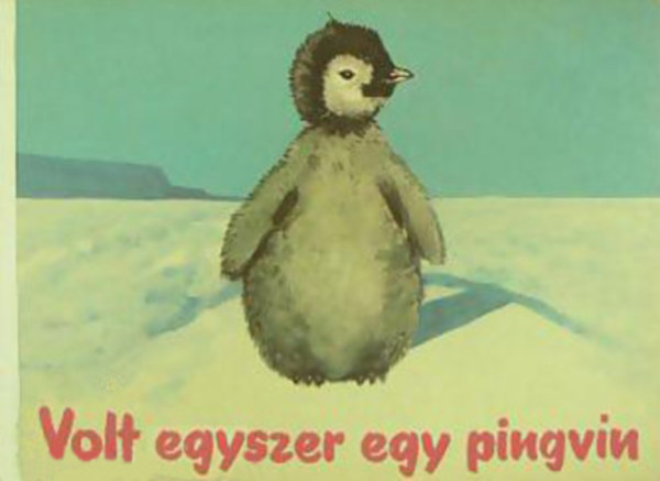 Volt egyszer egy pingvin