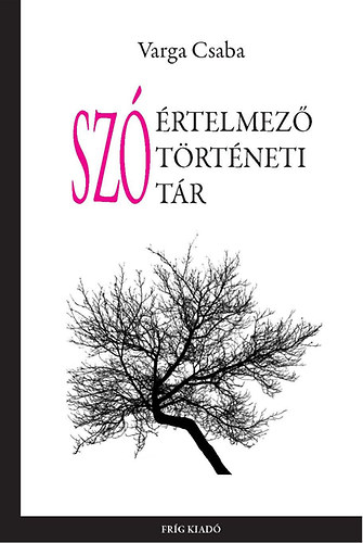 Varga Csaba - Szrtelmez sztrtneti sztr