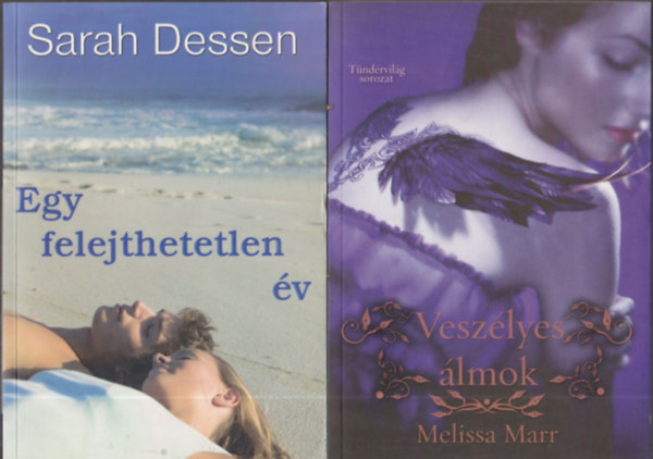 Melissa Marr, Sarah Dessen - Veszlyes lmok + Egy felejthetetlen v