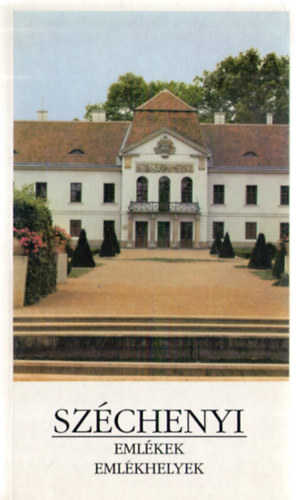 Szentkuthy K.-Vértes L. - Széchenyi emlékek, emlékhelyek
