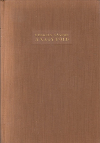 Gergely S�ndor - A nagy f�ld
