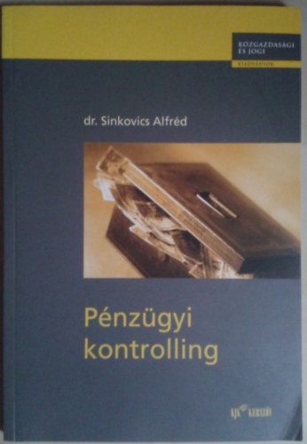 Sinkovics Alfréd - Pénzügyi kontrolling