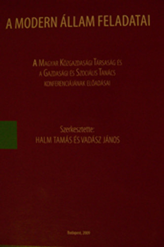 szerk. Halm Tams s Vadsz Jnos - A modern llam feladatai