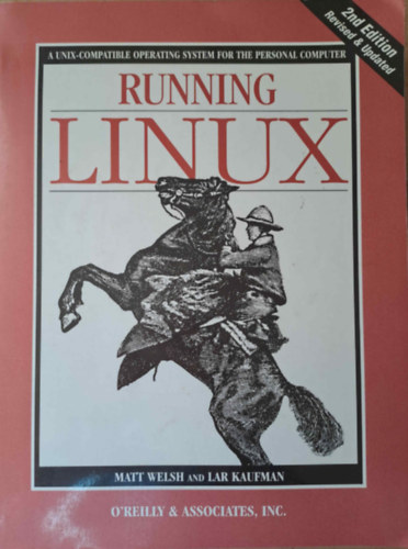 Matt Welsh, Lar Kaufman - Running Linux