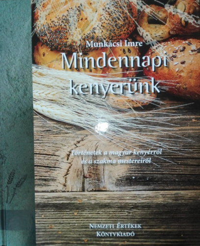 Munkcsi Imre - Mindennapi kenyernk