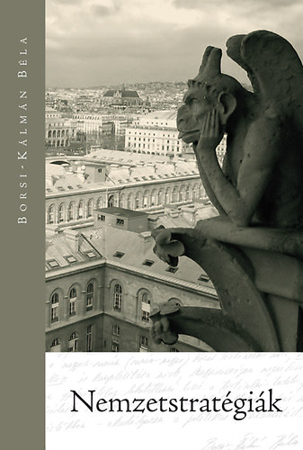 Borsi-K�lm�n B�la - Nemzetstrat�gi�k