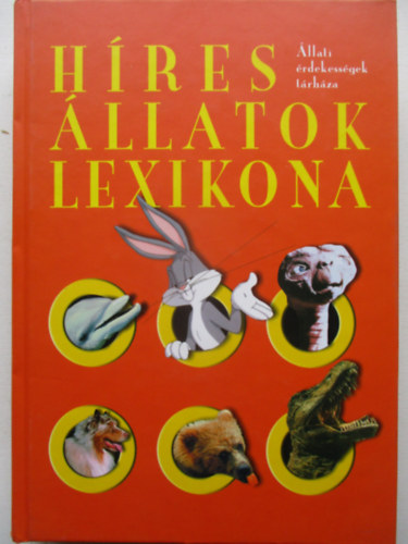 Karen Duve - Híres állatok lexikona