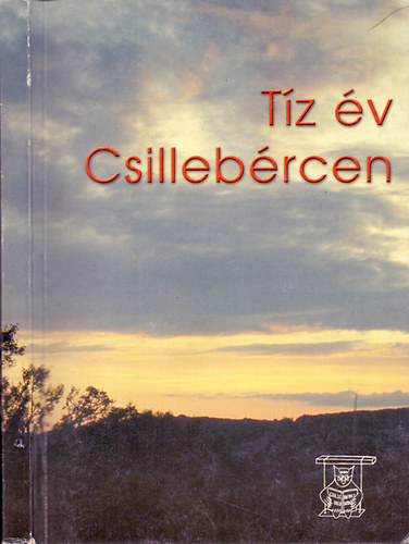 Agrdi Bendegz Szprosz (szerk.) - Tz v Csillebrcen