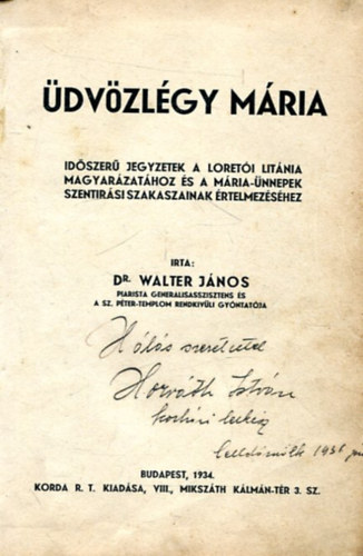 Dr. Walter János - Üdvözlégy Mária