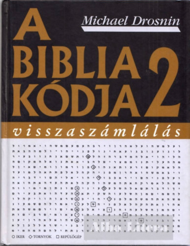 Michael Drosnin - A Biblia kdja 2