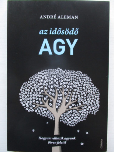 Andr� Aleman - Az id�s�d� agy