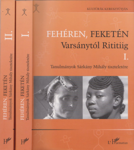 Vargyas Gbor \(szerk.) - Fehren, feketn Varsnytl Rititiig I-II.