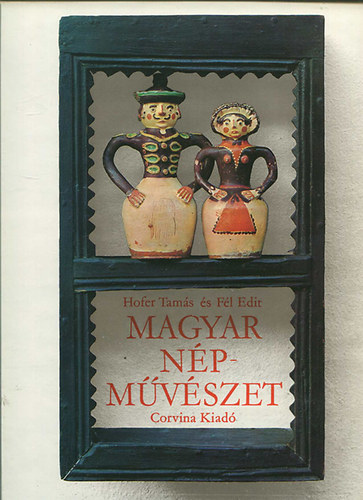 Fl Edit, Hofer Tams - Magyar Npmvszet  (2. teljes kiads)