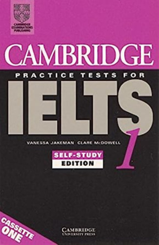 Vanessa Jakeman, Clare McDowell - Cambridge Practice Tests for IELTS 1.