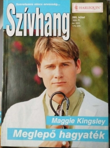 Maggie Kingsley - Szívhang 285. kötet - Meglepő hagyaték