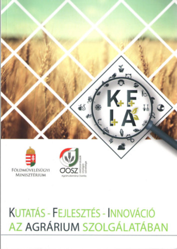 Szab Pter (szerk.) S - Kutats- fejleszts- innovci az agrrium szolglatban