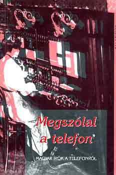 Megszlal a telefon (magyar rk a telefonrl)