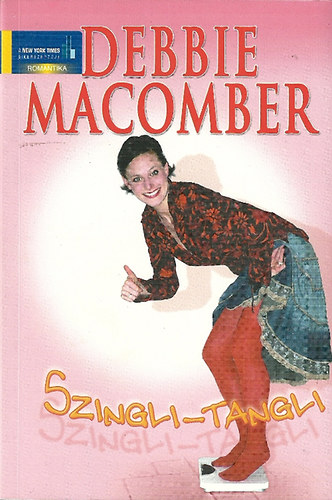 Debbie Macomber - Szingli-Tangli
