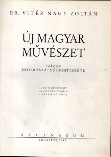Vitéz Nagy Zoltán - Új magyar művészet