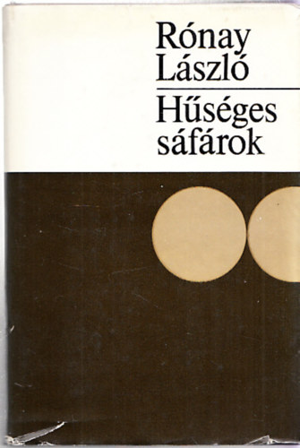 R�nay L�szl� - H�s�ges s�f�rok (Dedik�lt, a szerz� level�vel)